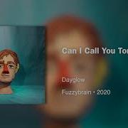 Dayglow Can I Call You Tonight 432Hz