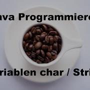 Variablen Char String Java Programmieren 4