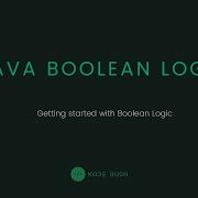 Java Fundamentals Boolean Logic