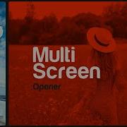 Dynamic Multi Screen Opener Video After Effects Template