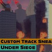 Under Siege Work In Progress Build Tour Trials Rising