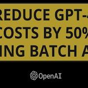 Reduce GPT 4 Costs By 50 Using BATCH API Endpoint For Asynchronous Batch Processing