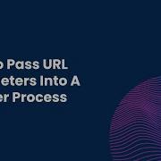 APIM How To Pass URL Parameters Into A Listener Process