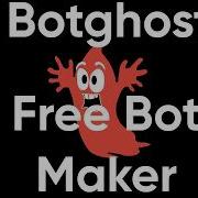 Free Bot Maker Using BotGhost