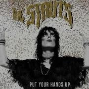 The Struts Put Your Hands Up Audio