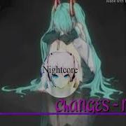 Nightcore Changes Inglés Female Ver