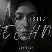 Deep Techno Mix 2026 Futuristic Minimal Hypnotic Sounds