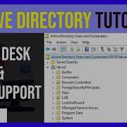 Active Directory Training For Beginners Help Desk And Technical Support