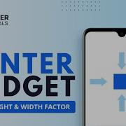 Flutter Center Widget Placing A Child In Center Of Parent