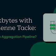 MongoDB Quickbytes What S The Aggregation Pipeline Ep 1