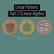 Linear Patterns Part 1 Linear Algebra
