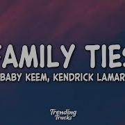 Baby Keem Kendrick Lamar Family Ties Clean Lyrics