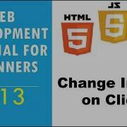 Web Development Tutorial For Beginners 13 JavaScript Change Image On Click