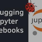 Визуальный отладчик для Jupyter Lab IPython Notebooks Установка примеры кода и отладка
