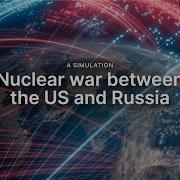 How Would A Nuclear War Between Russia And The US Affect You Personally