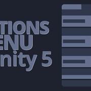 Options Menu In Unity 5 Tutorial Part 1