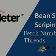 BeanShell Scripting Fetch Number Of Threads At Runtime