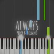 Always Peder B Helland Beautiful Piano Tutorial With Synthesia