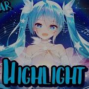 NIGHTCORE Highlight Hatsune Miku Vocaloid Lyrics