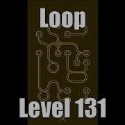 Loop Level Stage Niveau Nivel Yровень 131 Solution