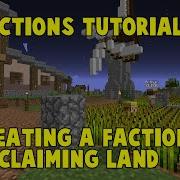 Factions Tutorial 1 Faction Creating And Claiming