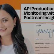 Как отслеживать и отлаживать ваши API с помощью Postman Insights
