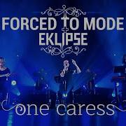 FORCED TO MODE EKLIPSE ONE CARESS DEPECHE MODE COVER