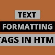 Formatting Tags In HTML HTML Tutorial For Beginners Part 2
