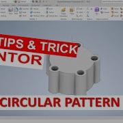 Inventor How To Circular Pattern