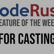 CodeRush FotW C For Casting 2