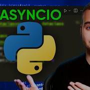Asyncio In Python Full Tutorial