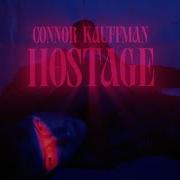Connor Kauffman Hostage Official Lyric Video