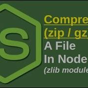 How To Compress Zip Gz A File In Node Js Java Inspires