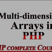 PHP Tutorial In Urdu Hindi Multidimensional Arrays In PHP