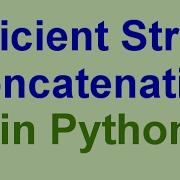 Python Tips Tricks Efficient String Concatenation