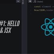 React Tutorial 1 Hello World JSX