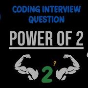 Easy Meta Coding Interview Question Power Of Two JavaScript