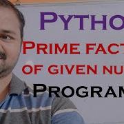 Python Program To Print Prime Factors Of A Given Number