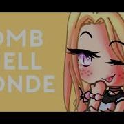 BOMBSHELL BLONDE Mini GLMV NOT A MEME