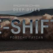 The New E Shift In The Porsche Taycan Porsche Deep Dives
