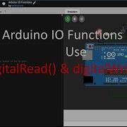 41 Arduino IO Functions How To Use Digital Read Digital Write