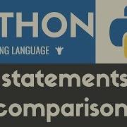 If Statements Comparisons Python Tutorial 17