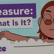 What Is Pleasure