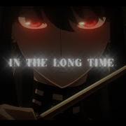 Long Time Amv Flow Edit
