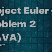 Project Euler Problem 2 Fibonacci Dizisi JAVA