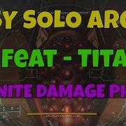 Easy Solo Argos 5 Feat Titan INFINITE DAMAGE PHASE Insurrection Prime Pantheon Yeet Glitch Farm