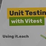Учебник по модульному тестированию Vitest 5 Использование It Each