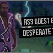 RS3 Desperate Times Quest Guide Ironman Friendly RuneScape 3