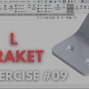 SOLIDWORKS TUTORIAL EXERCISE 09 HOW TO CREATE L BRACKET