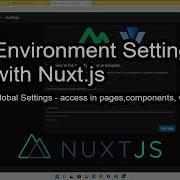 Environment Settings With Nuxt Js